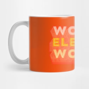 Women elevate women Mug